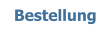 Bestellung